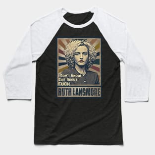 Ruth Langmore Baseball T-Shirt